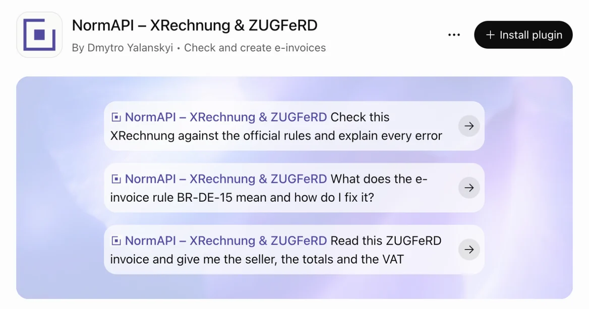 The page of the plugin “NormAPI – XRechnung & ZUGFeRD” in ChatGPT’s directory, with Install plugin and three sample questions